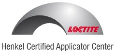 LOCTITE Henkel Certified Applicator Center