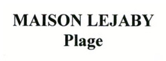 MAISON LEJABY Plage