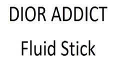 DIOR ADDICT Fluid Stick