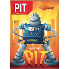 PIT EL ROBOT DE PITIFLU THE RUSTY HERO PIT