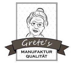 Grete's MANUFAKTUR QUALITÄT