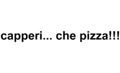 capperi...che pizza!!!