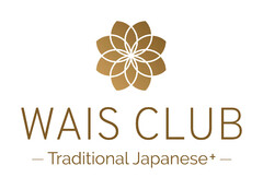 WAIS CLUB  - Traditional Japanese+ -