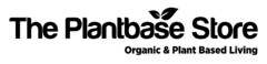 The Plantbase Store Organic & Plant Based Living