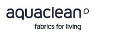 aquaclean fabrics for living