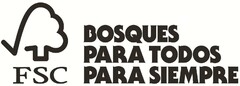 FSC BOSQUES PARA TODOS PARA SIEMPRE