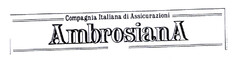 Compagnia Italiana di Assicurazioni AmbrosianA