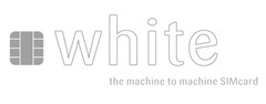 white the machine to machine SIMcard
