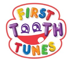 FIRST TOOTH TUNES