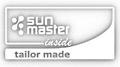 sun master inside tailor made