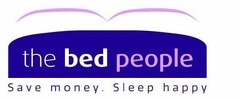 THE BED PEOPLE SAVE MONEY. SLEEP HAPPY