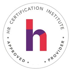 HR CERTIFICATION INSTITUTE APPROVED PROVIDER