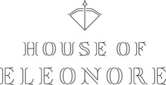 HOUSE OF ELEONORE