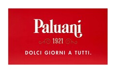 Paluani 1921 DOLCI GIORNI A TUTTI.