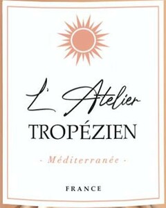 L'atelier tropezien Mediterranée France