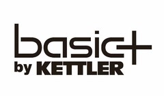 basic + by KETTLER