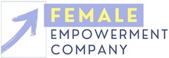 FEMALE EMPOWERMENT COMPANY