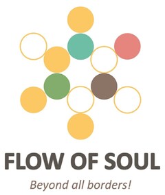 FLOW OF SOUL Beyond all borders !