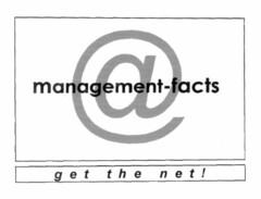 @ management-facts get the net!