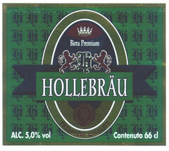 HOLLEBRAÜ Birra Premium ALC. 5,0% vol Contenuto 66 cl