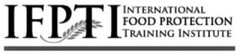 IFPTI International Food Protection Training Institute