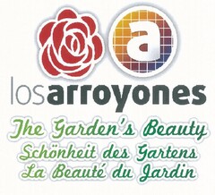 LOS ARROYONES THE GARDEN'S BEAUTY SCHÖNHEIT DES GARTENS LA BEAUTÉ DU JARDIN