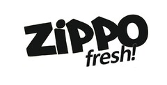 ZiPPO fresh!