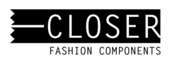 CLOSER FASHION COMPONENTS