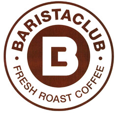 B BARISTACLUB FRESH ROAST COFFEE