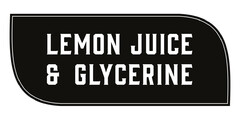 LEMON JUICE & GLYCERINE