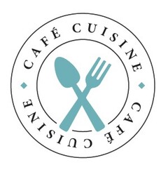 CAFÉ CUISINE CAFÉ CUISINE