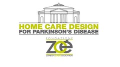 HOME CARE DESIGN FOR PARKINSON'S DISEASE FONDAZIONE ZOÉ ZAMBON OPEN EDUCATION