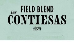 FIELD BLEND LAS CONTIESAS VIÑAS DEL CENIT