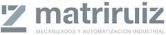 Z matriruiz MECANIZADOS Y AUTOMATIZACIÓN INDUSTRIAL