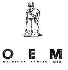 OEM ORIGINAL EXOTIC MIX