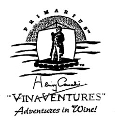 VINA VENTURES PRIMARIUS Henry Cavalier Adventures in Wine!