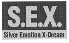 S.E.X. Silver Emotion X-Dream