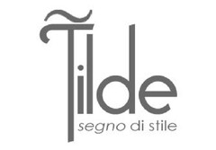 TILDE SEGNO DI STILE