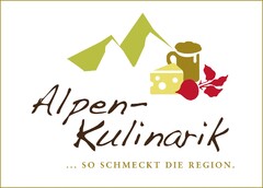 Alpen-Kulinarik ... SO SCHMECKT DIE REGION.