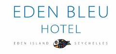 EDEN BLEU HOTEL EDEN ISLAND SEYCHELLES