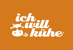 ICH WILL KÜHE