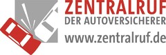 ZENTRALRUF DER AUTOVERSICHERER www.zentralruf.de