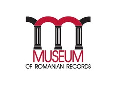 MUSEUM OF ROMANIAN RECORDS
