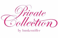 Private Collection by Hunkemöller