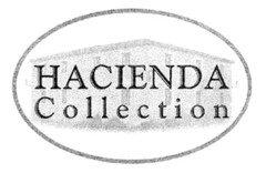 HACIENDA Collection
