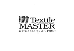 Textile MASTER Developed by Dr. TORK