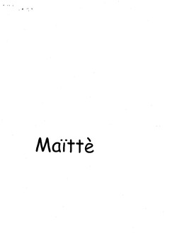 MAÏTTÈ