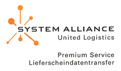 SYSTEM ALLIANCE United Logistics Premium Service Lieferscheindatentransfer