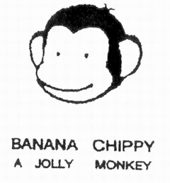 BANANA CHIPPY
A JOLLY MONKEY