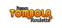 FRANCO TOMBOLA ROULETTE